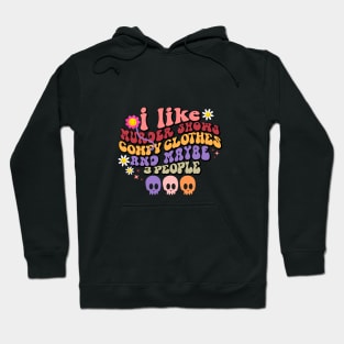 I Like Murder Show Comfy Clothes And Maybe З Рeople Hoodie